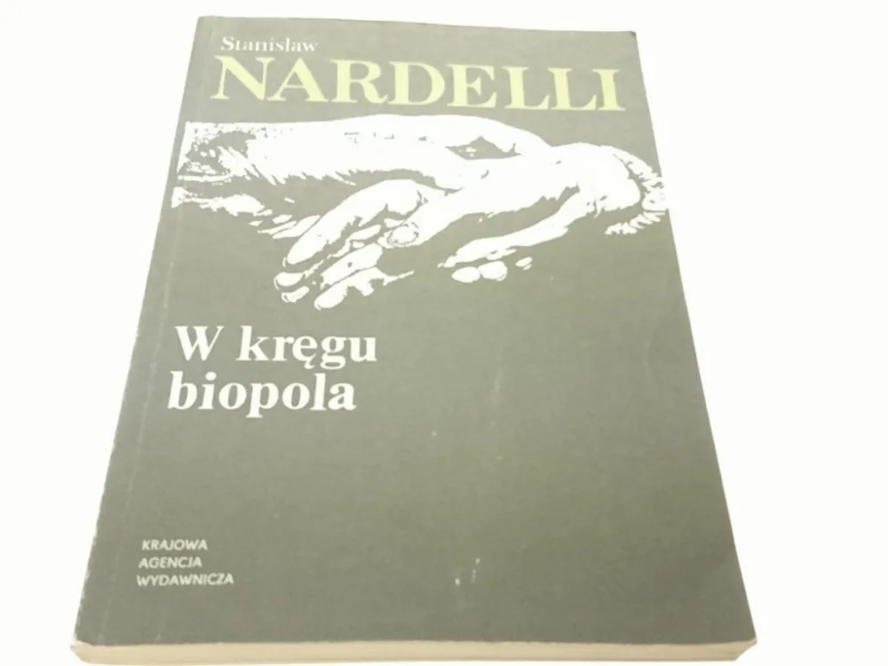 W KRĘGU BIOPOLA - Stanisław Nardelli (1986) Hit cenowy