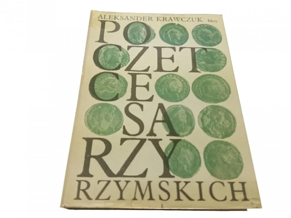 Najlepsza cena POCZET CESARZY RZYMSKICH. DOMINAT Krawczuk (1991)