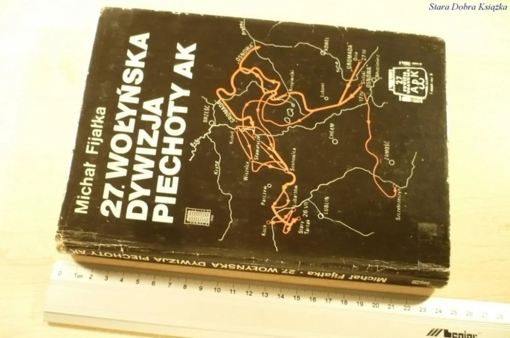 27. WOŁYŃSKA DYWIZJA PIECHOTY AK - Fijałka (1986) Zamów dziś