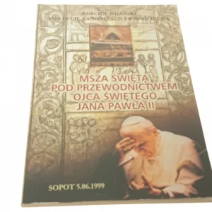 MSZA ŚWIĘTA POD PRZEWODNICTWEM OJCA ŚWIĘTEGO JP II Hit cenowy