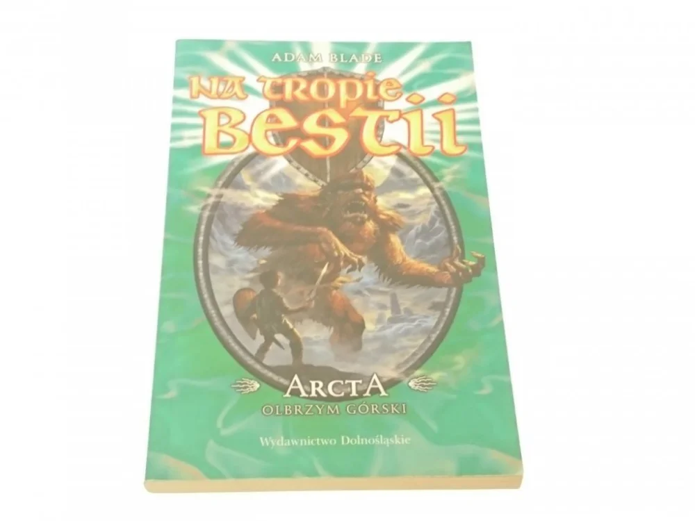 Oferta czasowa NA TROPIE BESTII. ARCTA - Adam Blade (2008)