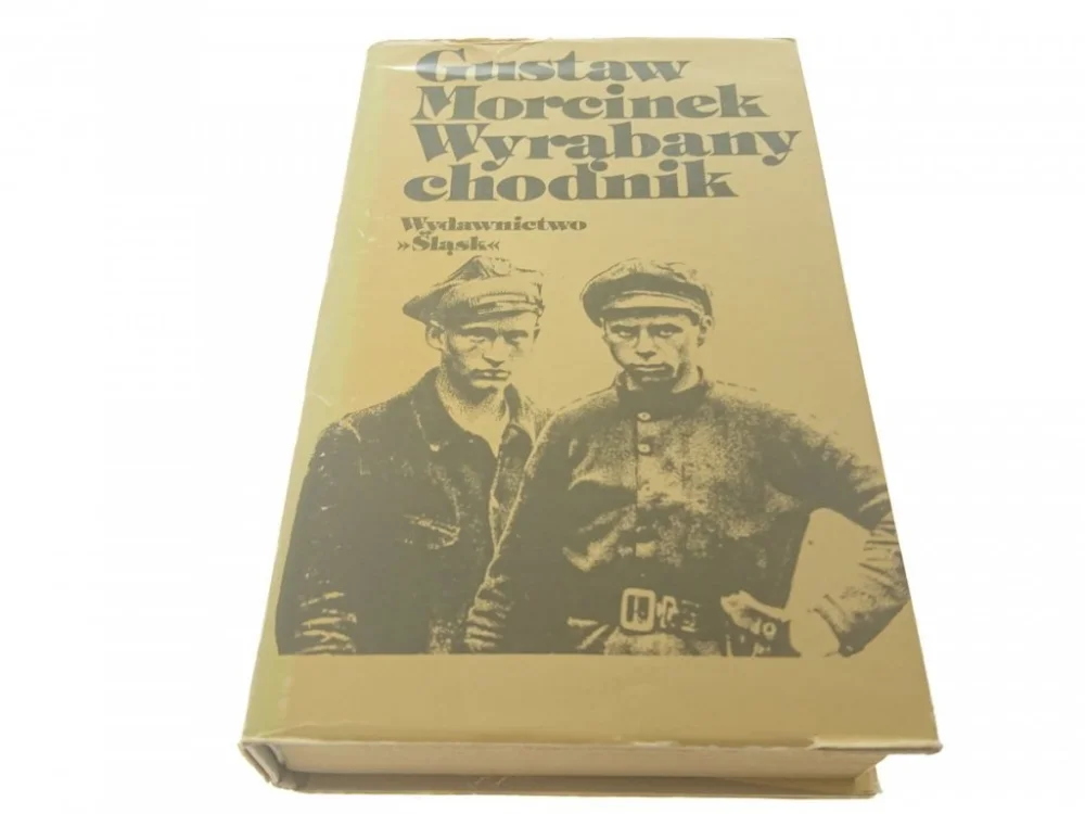 Kup online WYRĄBANY CHODNIK TOM 1 - Gustaw Morcinek (1979)