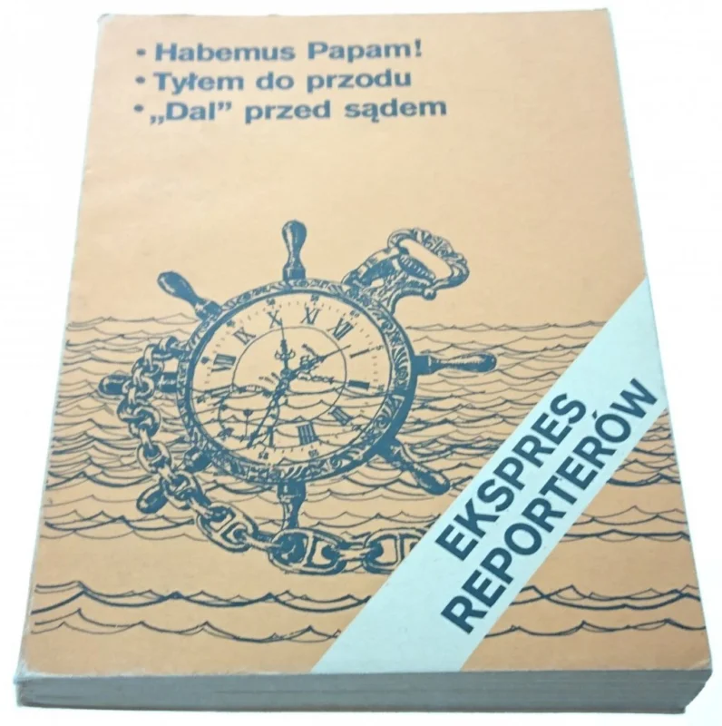 Ostatnie sztuki EKSPRES REPORTERÓW: HABEMUS PAPAM! (1981)