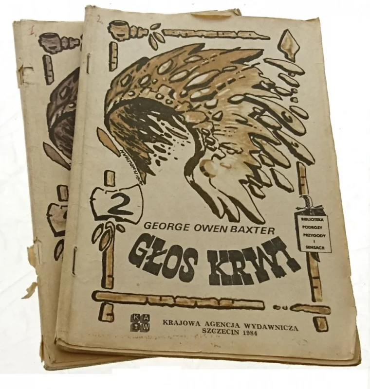 GŁOS KRWI CZĘŚĆ 1 i 2 - George Owen Baxter (1984) Najlepsza cena