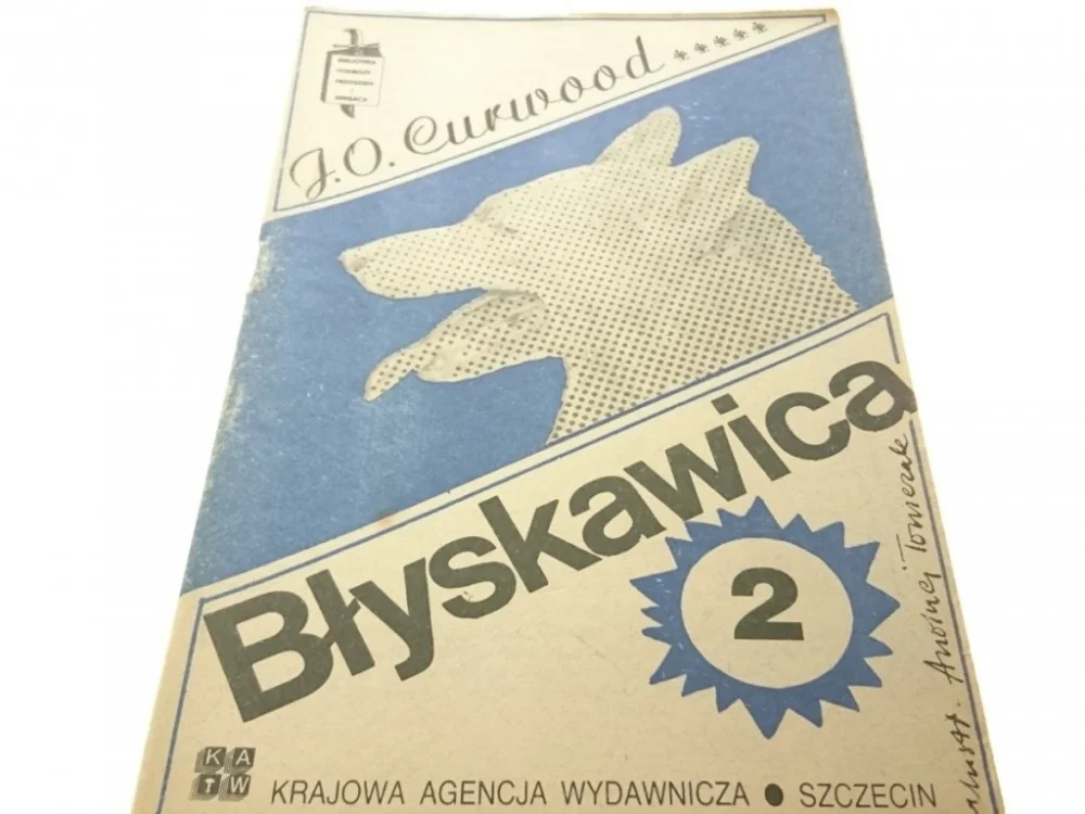 Dodaj do koszyka BŁYSKAWICA 2 - J. O. Curwood (1985)