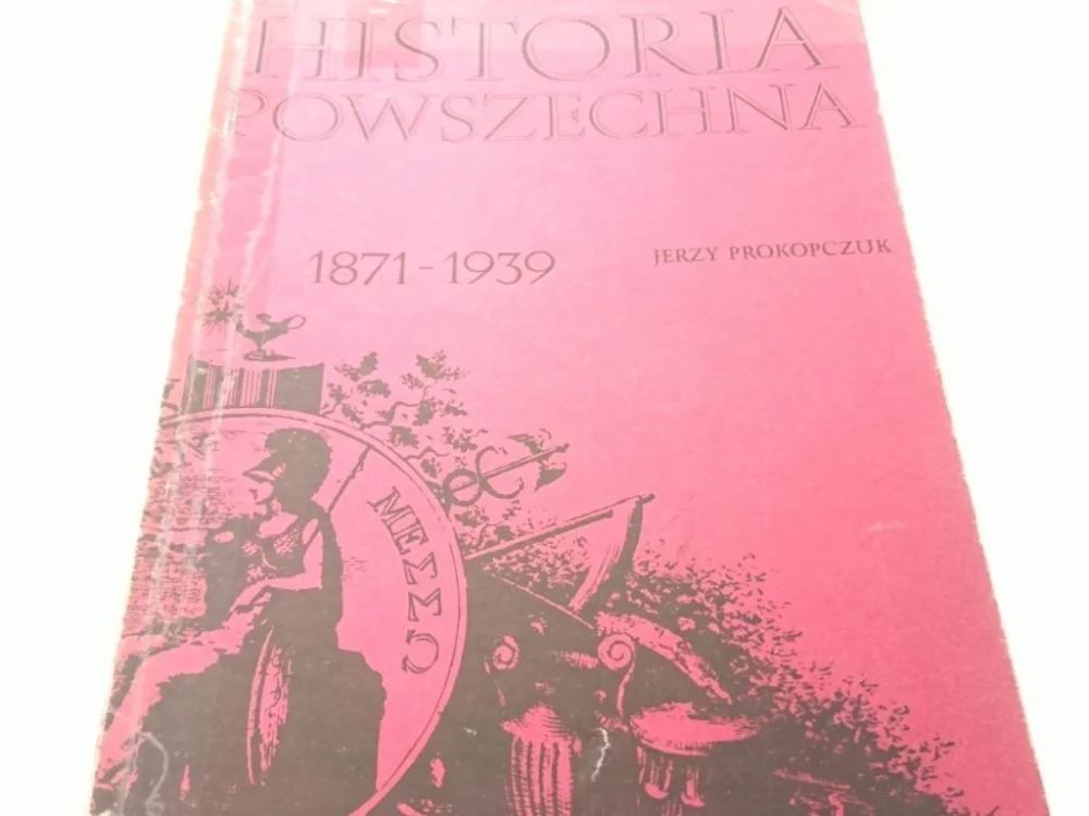 HISTORIA POWSZECHNA 1871-1939 - Prokopczuk (1989) Kup teraz