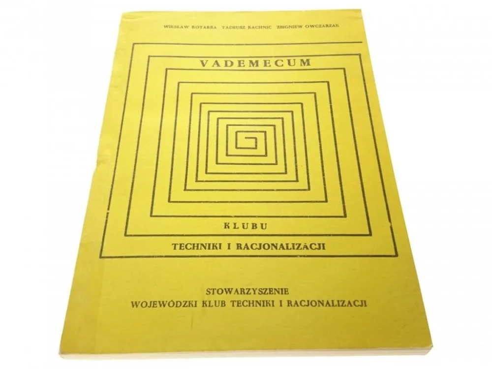 VADEMECUM KLUBU TECHNIKI I RACJONALIZACJI Kotarba Darmowy zwrot