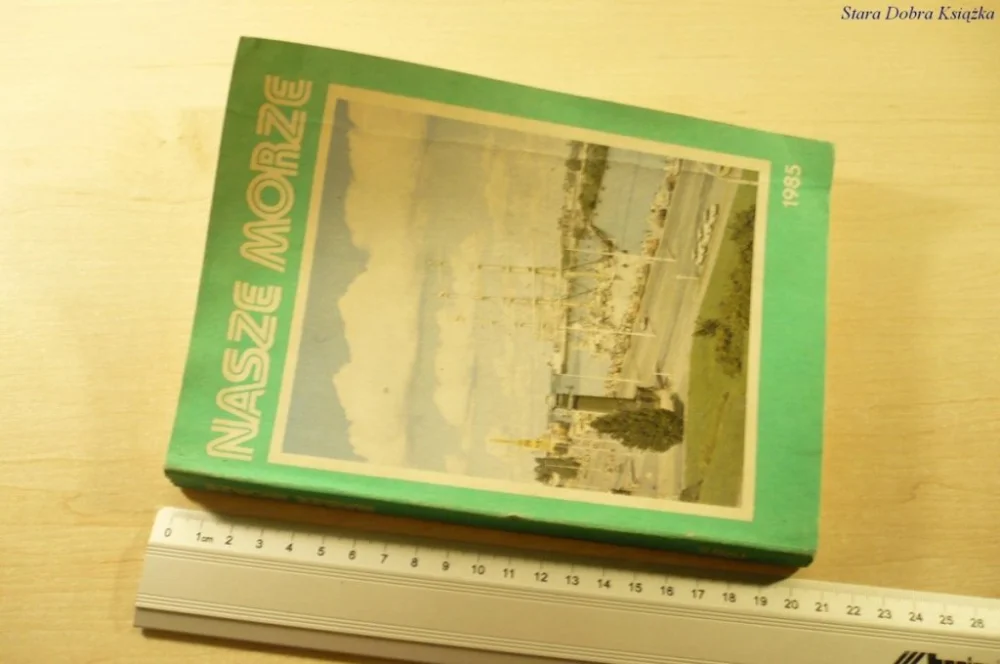 Bestseller NASZE MORZE 1985 - Sławomir J. Cieśliński