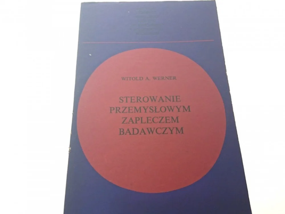 STEROWANIE PRZEMYSŁOWYM ZAPLECZEM BADAWCZYM (1981) Łatwy zwrot