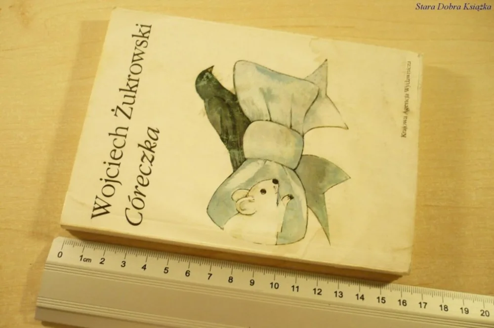 CÓRECZKA - Wojciech Żukrowski (1986) Hit sprzedaży