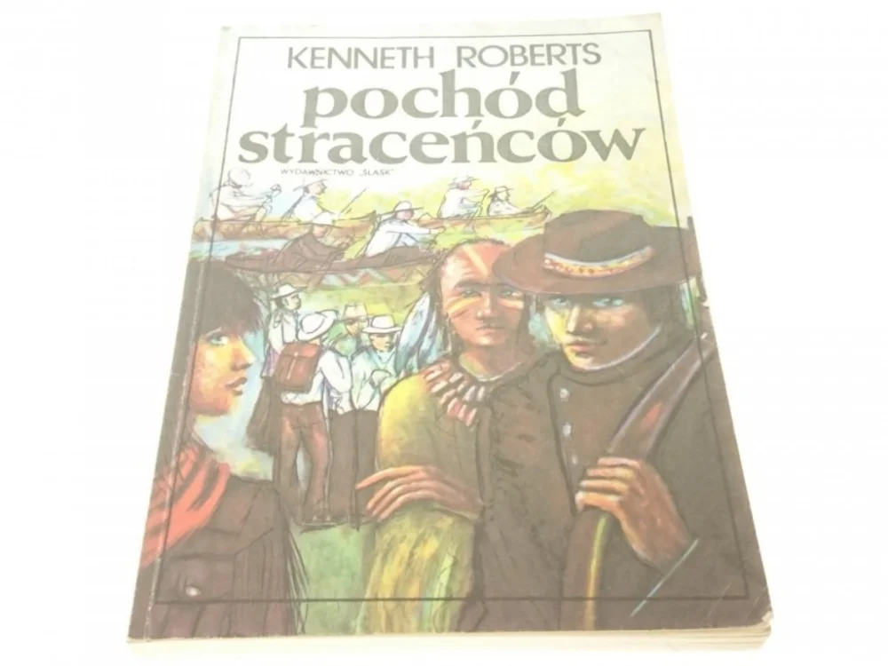 POCHÓD STRACEŃCÓW TOM II - Kenneth Roberts (1991) Super okazja