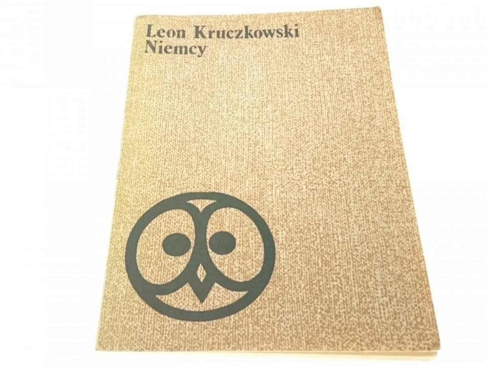 NIEMCY - Leon Kruczkowski (1980) Ostatnie sztuki