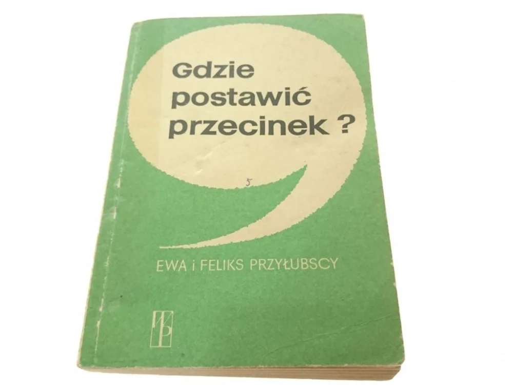 GDZIE POSTAWIĆ PRZECINEK? - Przyłubscy (1978) Do wyczerpania zapasów