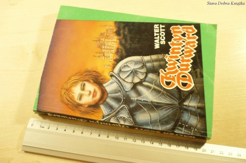 KWINTYN DURWARD - Walter Scott (1991) Oferta limitowana