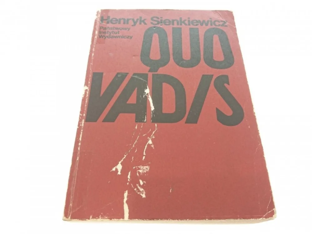 Ostatnie sztuki QUO VADIS - Henryk Sienkiewicz 1977