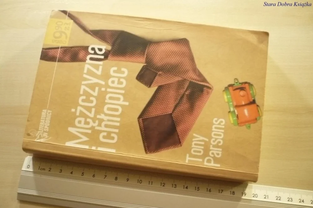 Zamów dziś MĘŻCZYZNA I CHŁOPIEC - Tony Parsons 2004