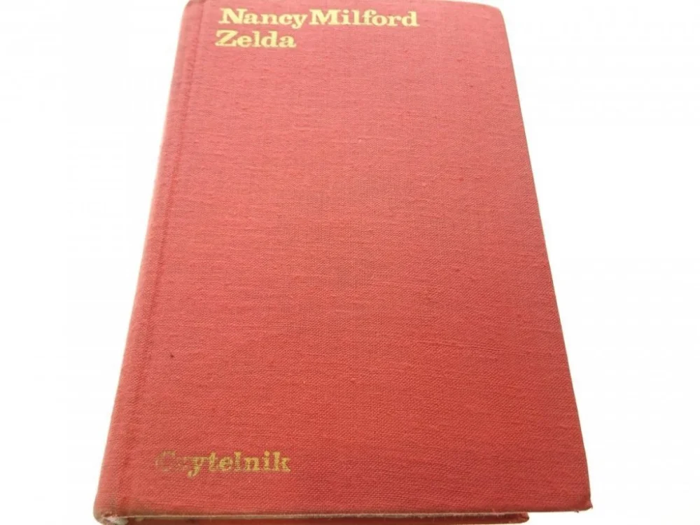 Najlepsza cena ZELDA - Nancy Milford 1978