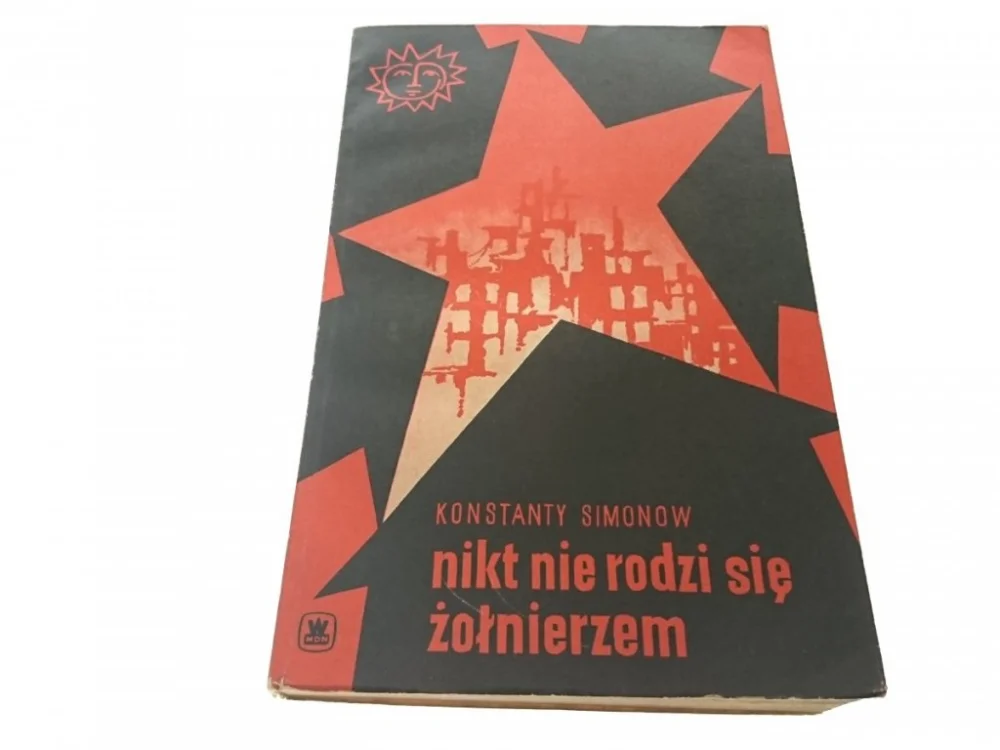 NIKT NIE RODZI SIĘ ŻOŁNIERZEM III - Simonow 1966 Obniżka ceny