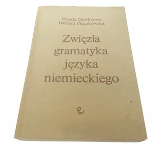 ZWIĘZŁA GRAMATYKA JĘZYKA NIEMIECKIEGO - Dewitzowa Hit cenowy