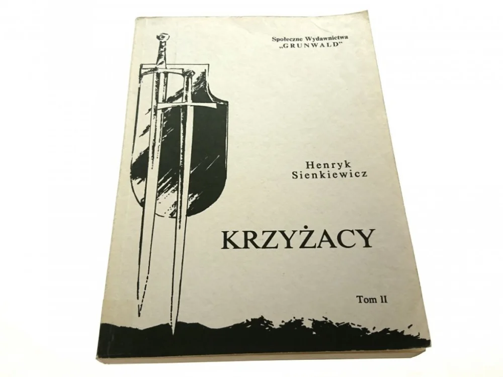 Hit cenowy KRZYŻACY TOM II - Henryk Sienkiewicz 1990