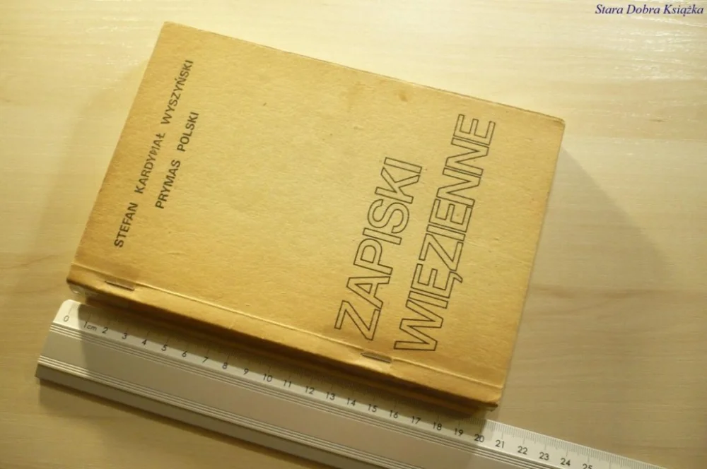 Ograniczona ilość ZAPISKI WIĘZIENNE - Stefan Kardynał Wyszyński 1982