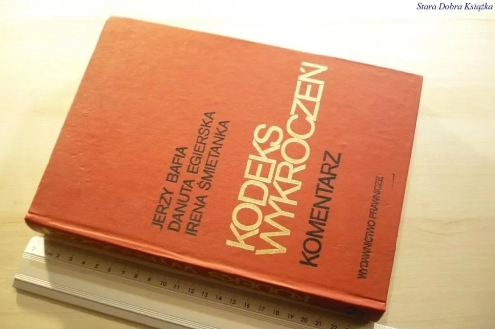 KODEKS WYKROCZEŃ. KOMENTARZ - Bafia 1980 Ograniczona ilość