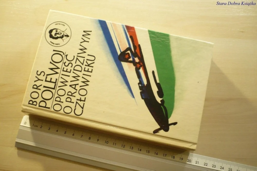 Dostępne od ręki OPOWIEŚĆ O PRAWDZIWYM CZŁOWIEKU Borys Polewoj 1974
