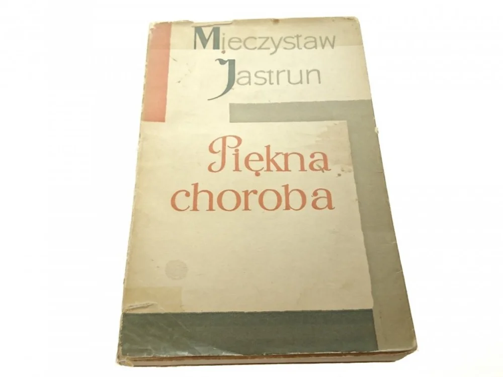 Bestseller PIĘKNA CHOROBA - Mieczysław Jastrun 1961