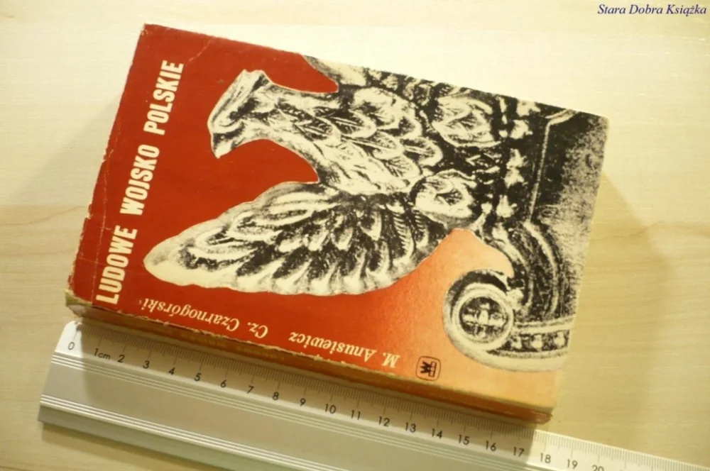 Szybka dostawa LUDOWE WOJSKO POLSKIE - M. Anusiewicz 1973