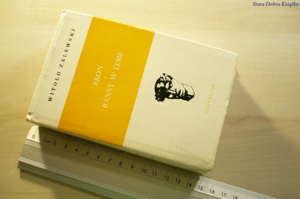 BROŃ; RANNY W LESIE - Witold Zalewski 1978 Dodaj do koszyka
