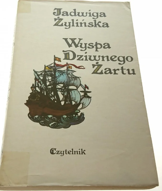 Bezpieczna płatność WYSPA DZIWNEGO ŻARTU - Jadwiga Żylińska 1982