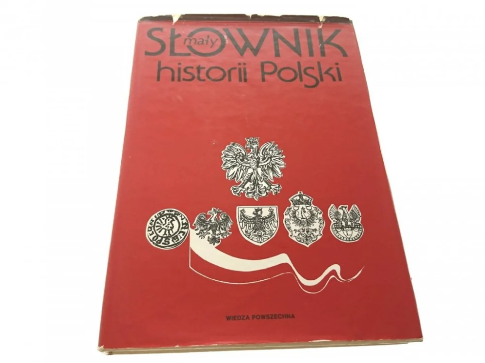 Zniżka MAŁY SŁOWNIK HISTORII POLSKI - Sienkiewicz 1991