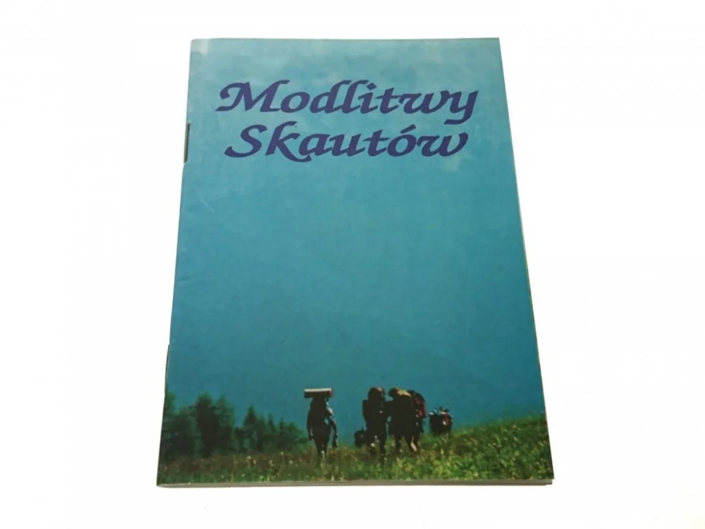 MODLITWY SKAUTÓW 1996 Sprawdź teraz