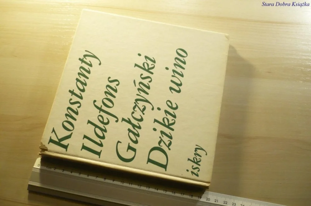 DZIKIE WINO - Konstanty Ildefons Gałczyński 1980 Ostatnia szansa