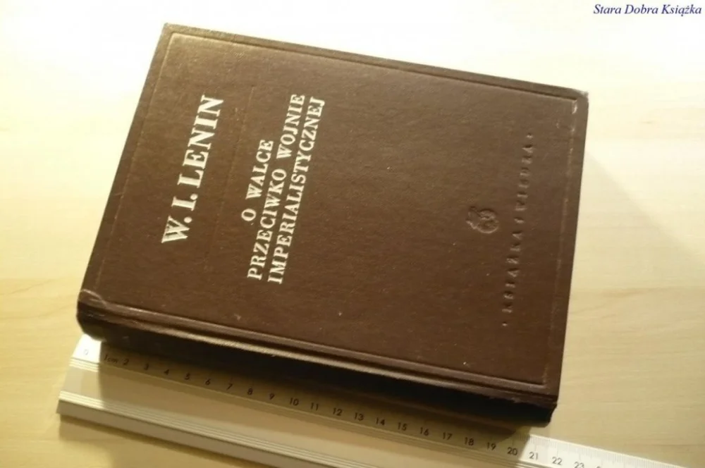 O WALCE PRZECIWKO WOJNIE IMPERIALISTYCZNEJ - Lenin Sprawdź teraz