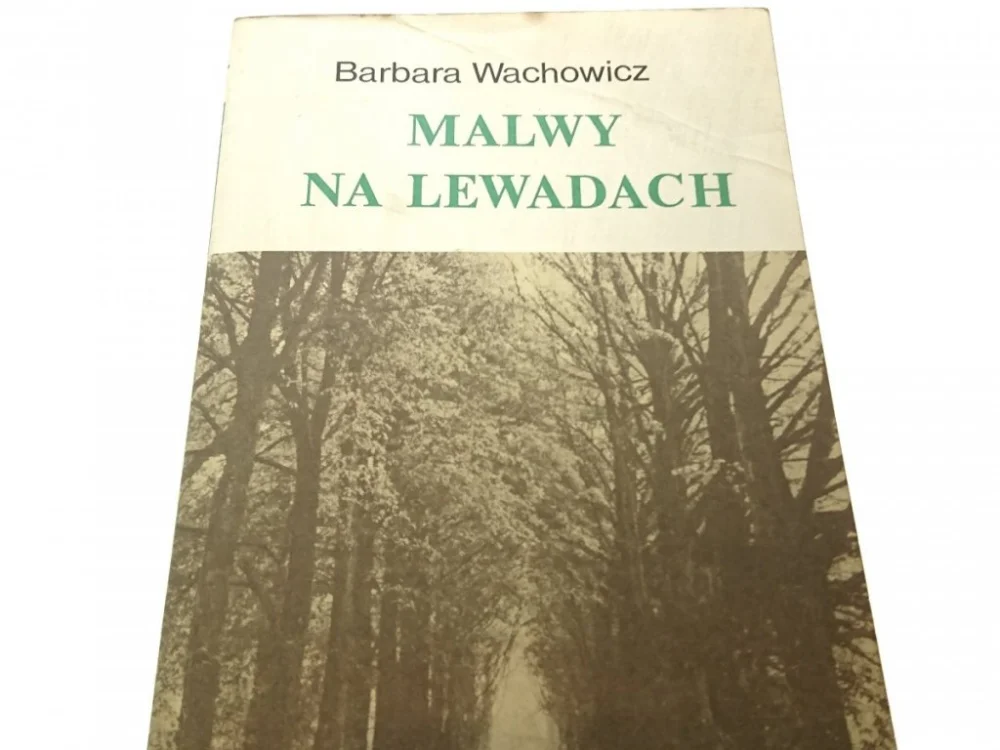 Tylko do końca tygodnia MALWY NA LEWADACH - Barbara Wachowicz 1983