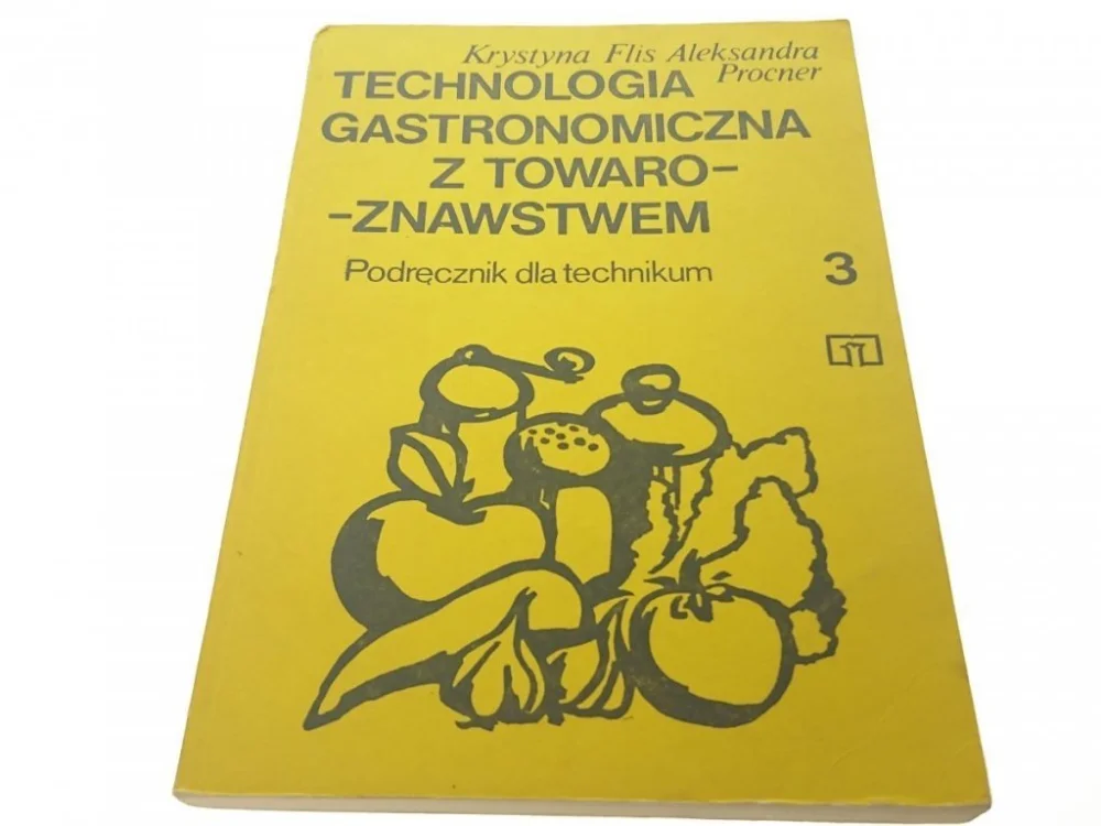 Promocja TECHNOLOGIA GASTRONOMICZNA... 3 - Flis 1987