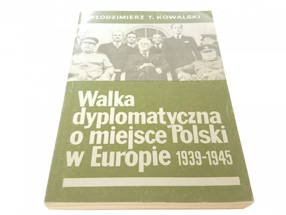 WALKA DYPLOMATYCZNA O MIEJSCE POLSKI... CZĘŚĆ 2 Zniżka