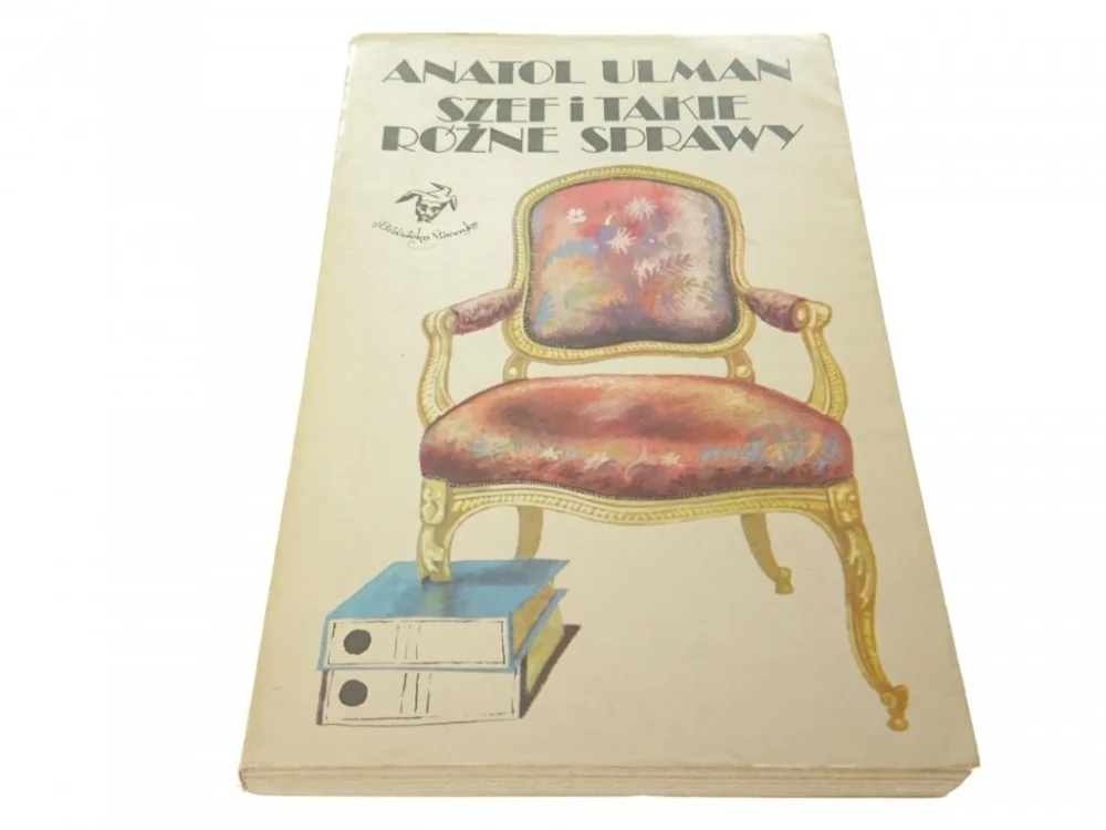 Taniej SZEF I TAKIE RÓŻNE SPRAWY - Anatol Ulman 1982