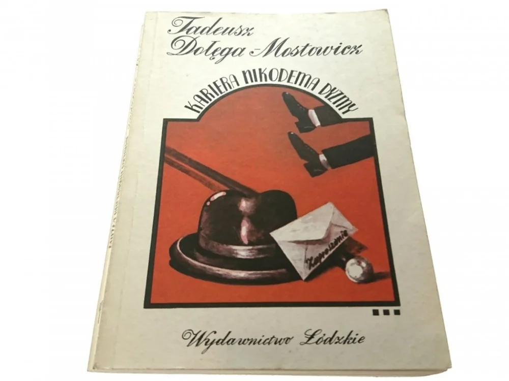 KARIERA NIKODEMA DYZMY - Dołęga-Mostowicz 1989 Sprawdź teraz