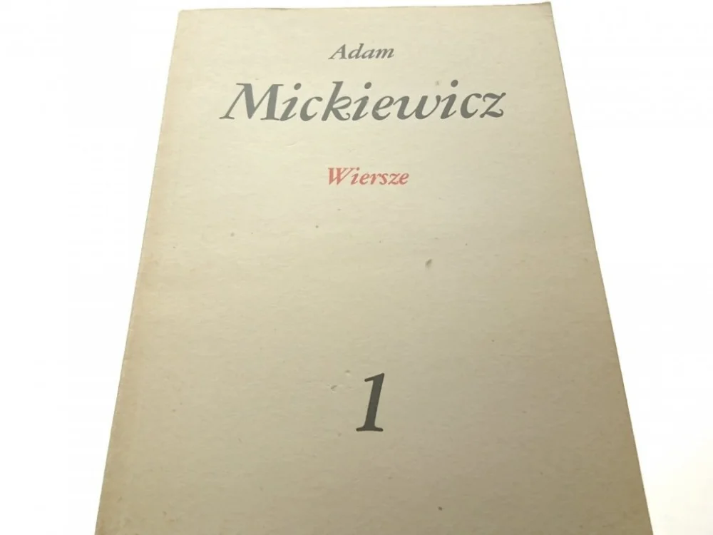 Hit cenowy DZIEŁA POETYCKIE TOM 1 WIERSZE - Mickiewicz 1983