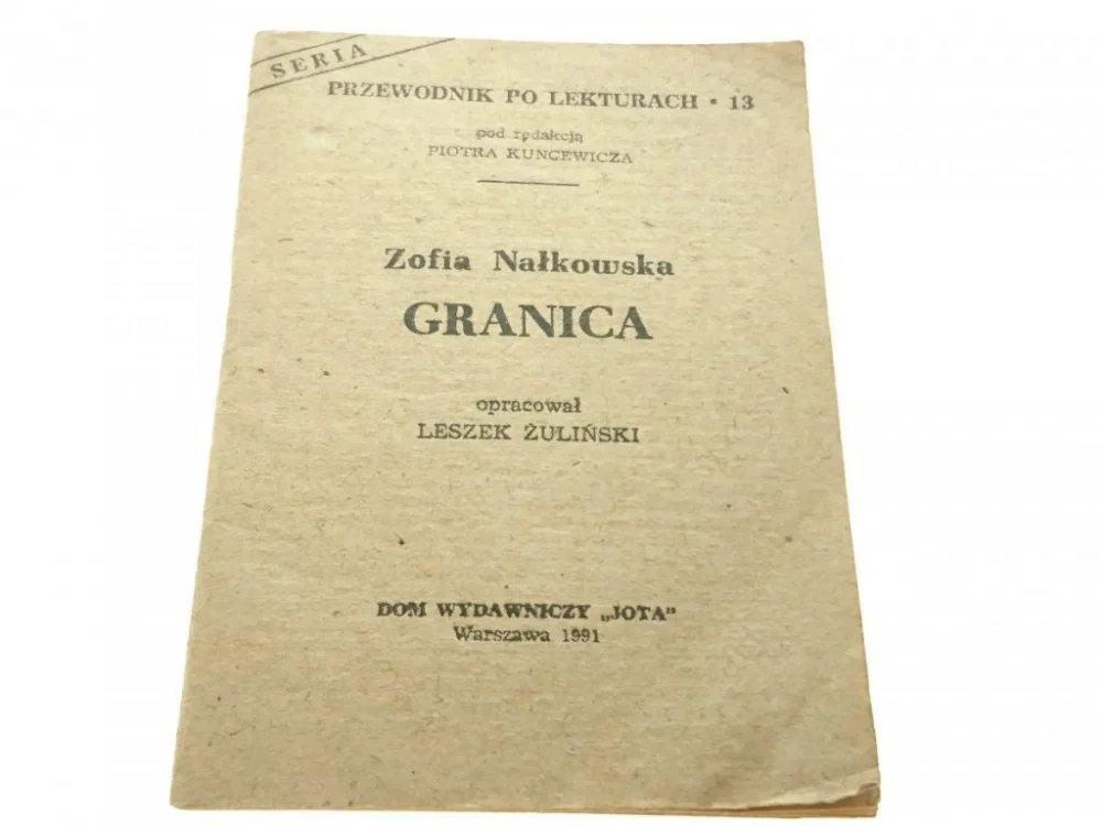 GRANICA - ZOFIA NAŁKOWSKA - Leszek Żuliński Nie przegap