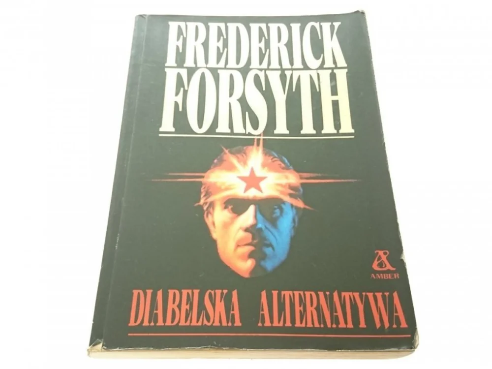 Łatwy zwrot DIABELSKA ALTERNATYWA - Frederick Forsyth 1990