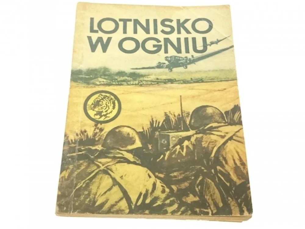 Ekspresowa dostawa ŻÓŁTY TYGRYS: LOTNISKO W OGNIU Janusz Korycki 1968
