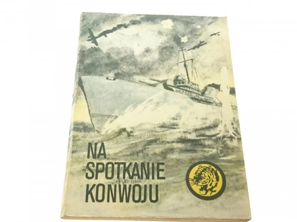 ŻÓŁTY TYGRYS: NA SPOTKANIE KONWOJU - Wilczek 1981 Kup teraz