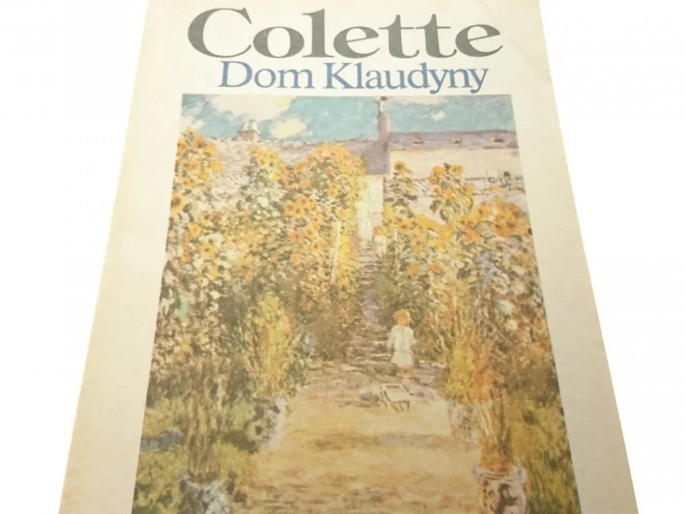 Hit sprzedaży DOM KLAUDYNY - Colette 1988