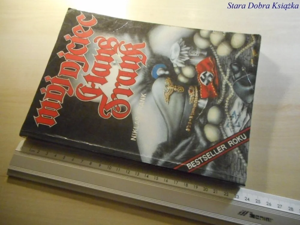 MÓJ OJCIEC HANS FRANK - Niklas Frank 1991 Ostatnia szansa