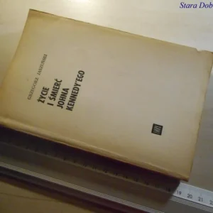 ŻYCIE I ŚMIERĆ JOHNA KENNEDY'EGO - Jaszuński 1967 Hit sprzedaży