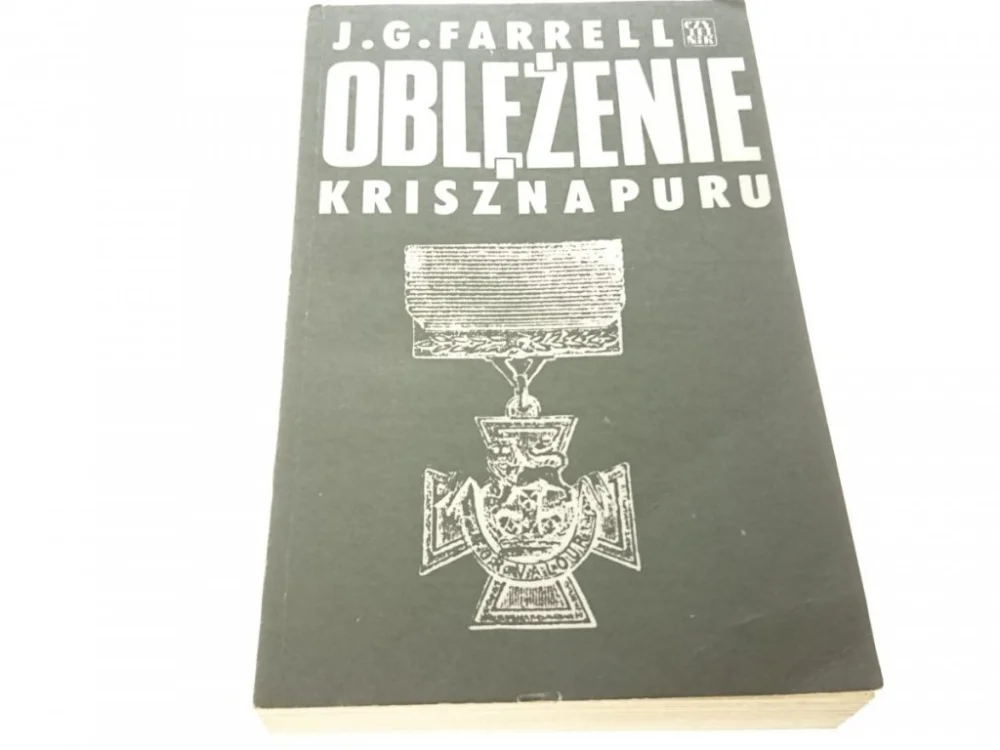 OBLĘŻENIE KRISZNAPURU - J. G. Farrell Oferta limitowana