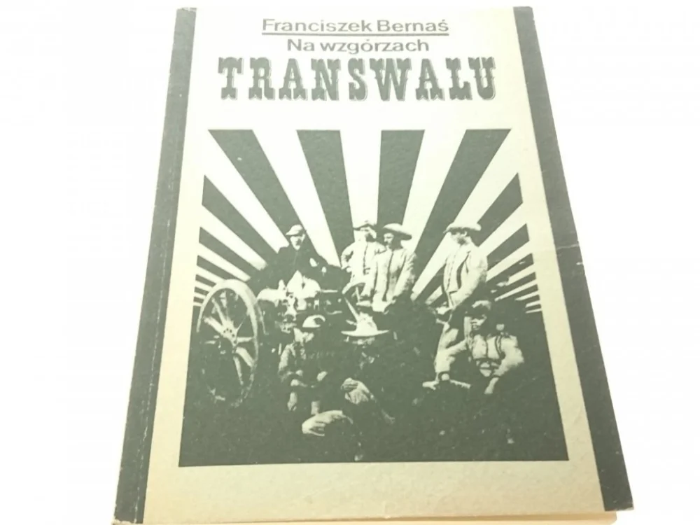 Bezpieczna płatność NA WZGÓRZACH TRANSWALU - Franciszek Bernaś 1986